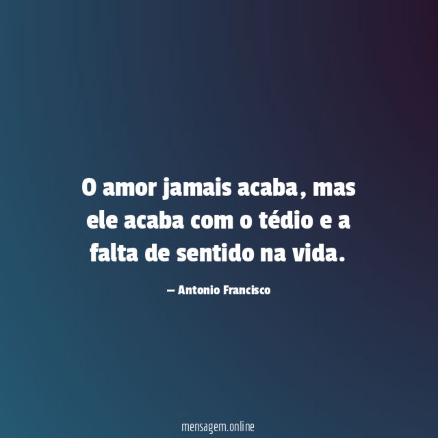 O amor jamais acaba