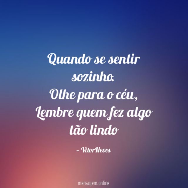 Quando se sentir sozinho