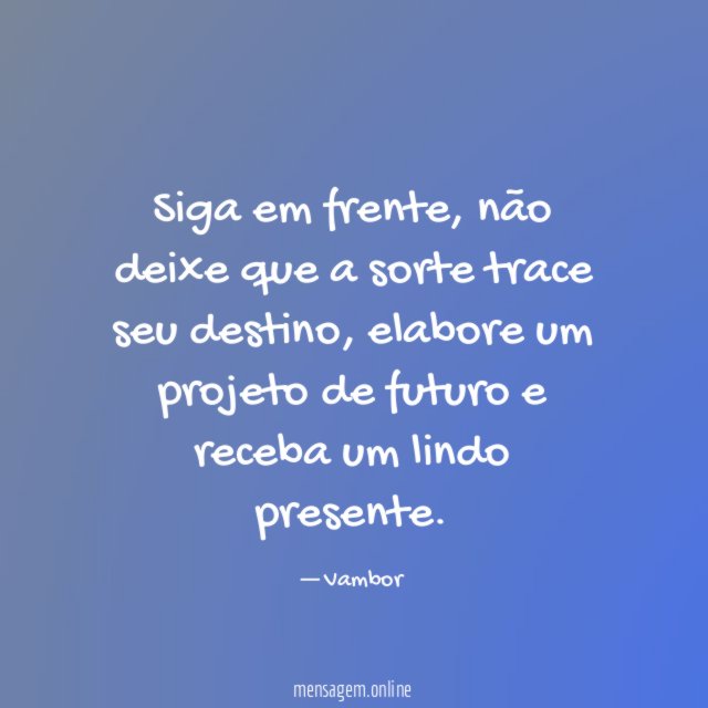 Siga em frente