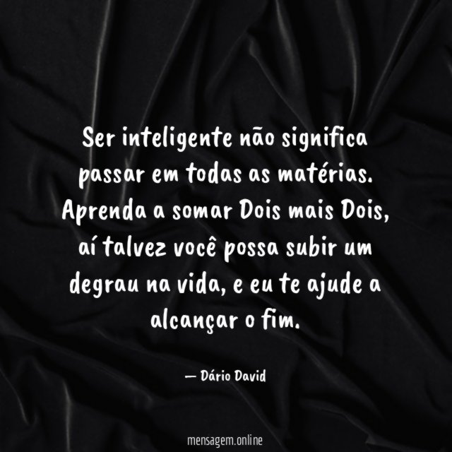 Ser inteligente não significa passar em todas as matérias