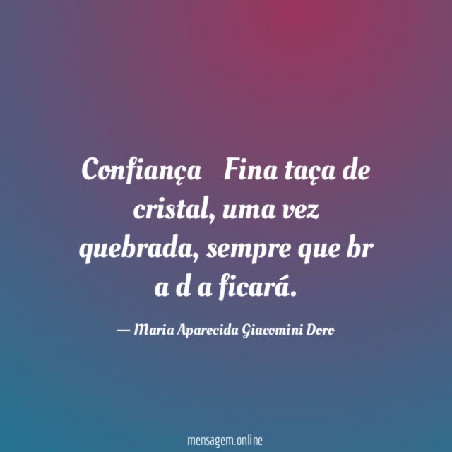 Confiança…