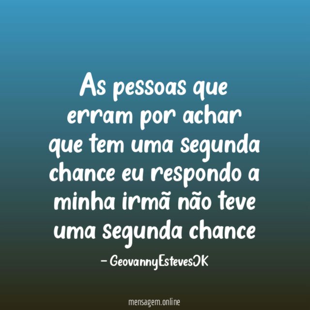 As pessoas que erram por achar que tem