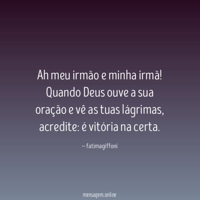 Ah meu irmão e minha irmã