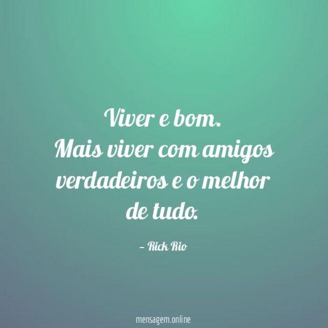 Viver e bom