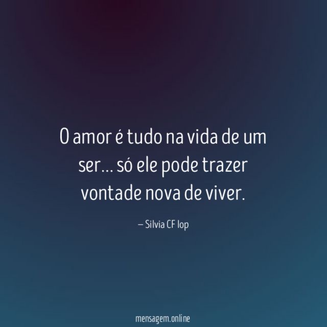 O amor é tudo na vida de um ser