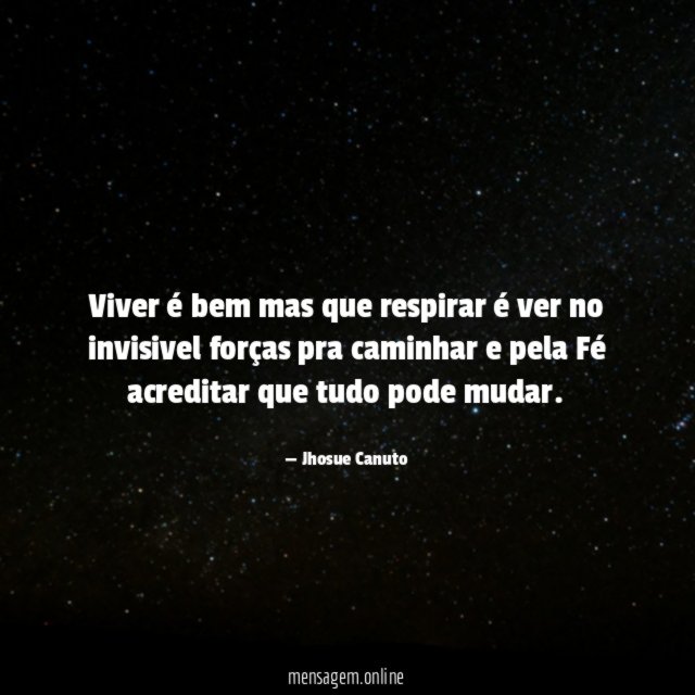 Viver é bem mas que respirar é ver