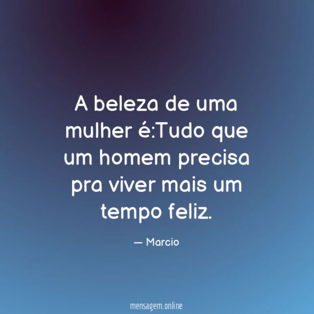 A beleza de uma mulher é