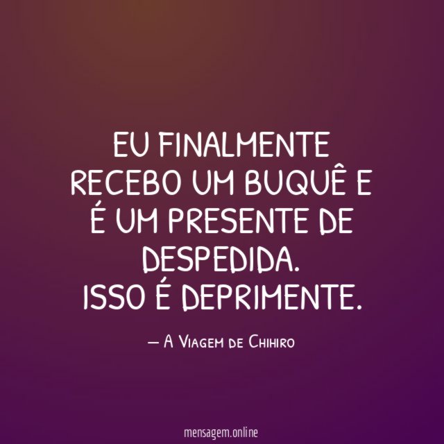 Eu finalmente recebo um buquê e é um presente de despedida