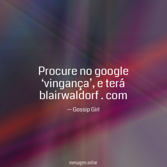 Procure no google ‘vingança’