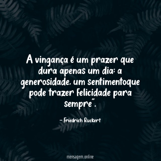 A vingança é um prazer que dura apenas um dia