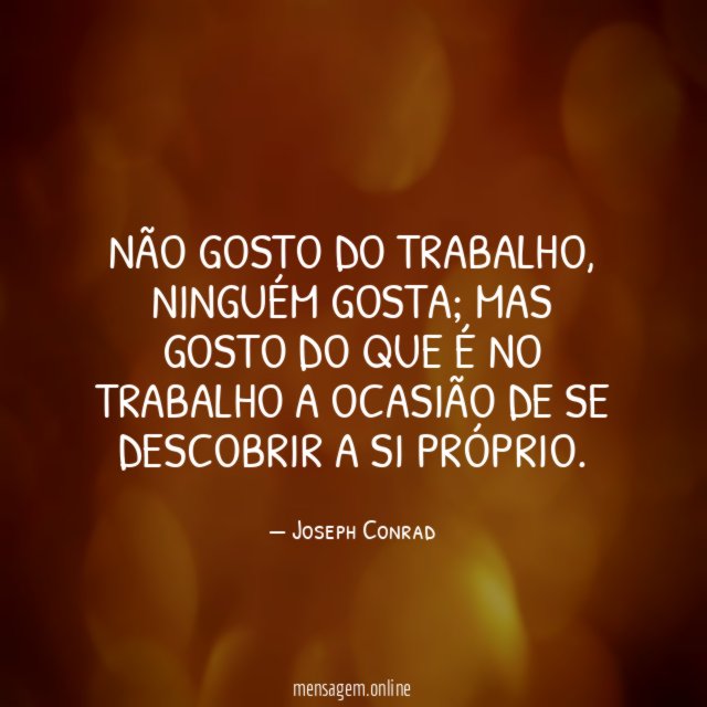 Não gosto do trabalho