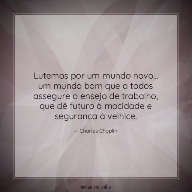 Lutemos por um mundo novo