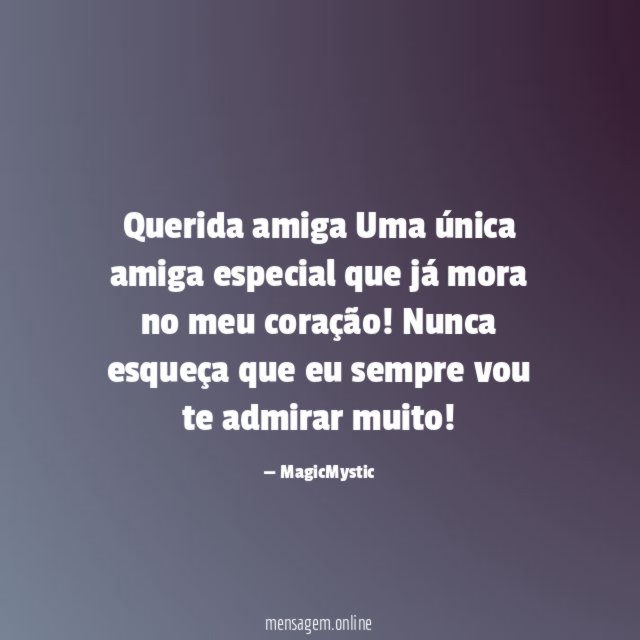 Querida amiga Uma única amiga especial que já mora