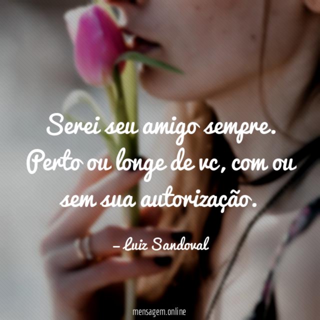 Serei seu amigo sempre