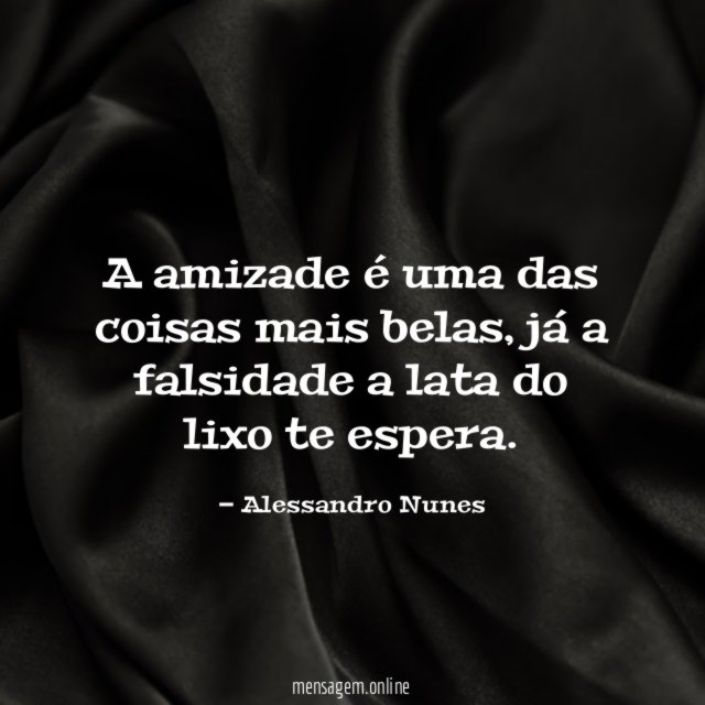 A amizade é uma das coisas mais belas