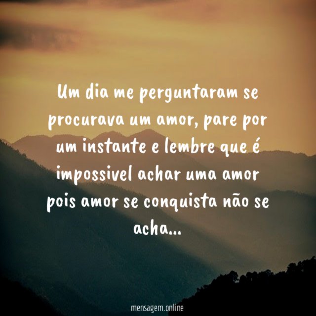 Um dia me perguntaram se procurava um amor