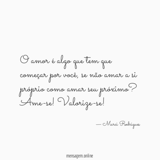 O amor é algo que tem que começar por você