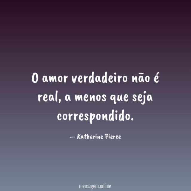 O amor verdadeiro não é real