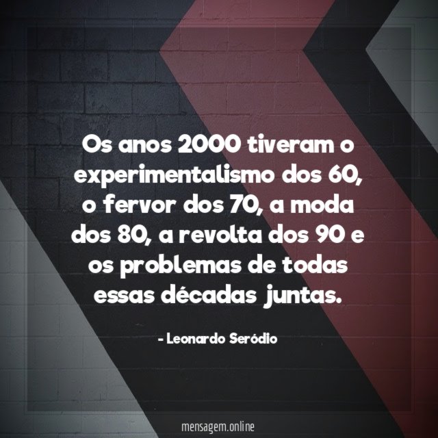 Os anos 2000 tiveram o experimentalismo dos 60