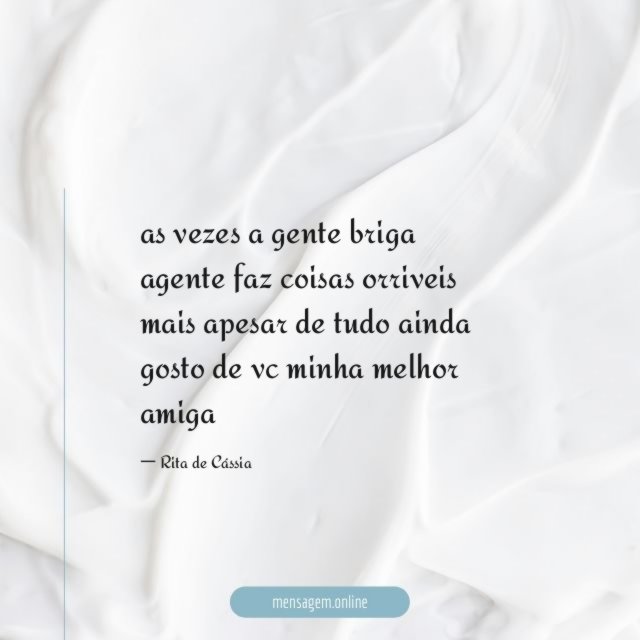 as vezes a gente briga agente faz coisas