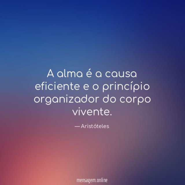 A alma é a causa eficiente
