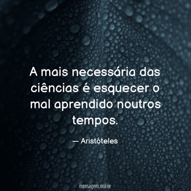 A mais necessária das ciências é esquecer