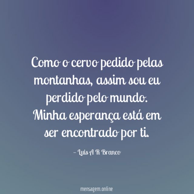 Como o cervo pedido pelas montanhas
