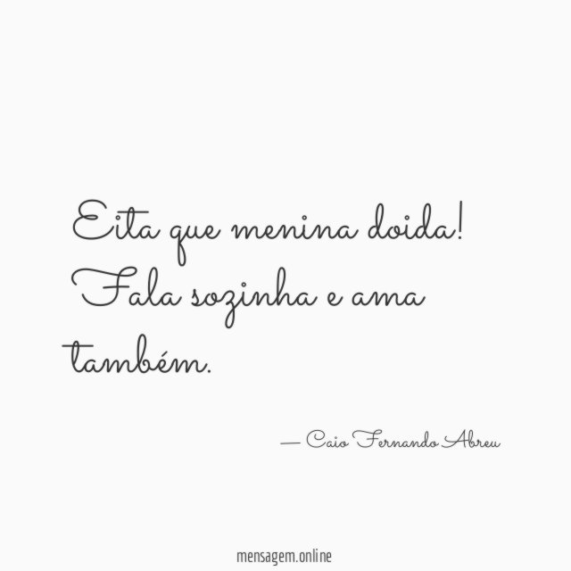 Eita que menina doida