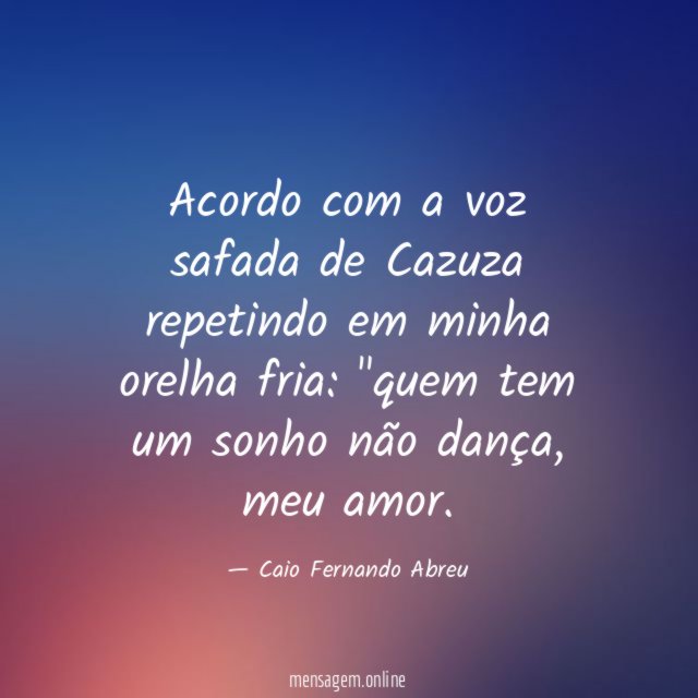 Acordo com a voz safada de Cazuza repetindo em minha orelha fria