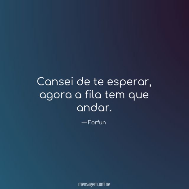Cansei de te esperar