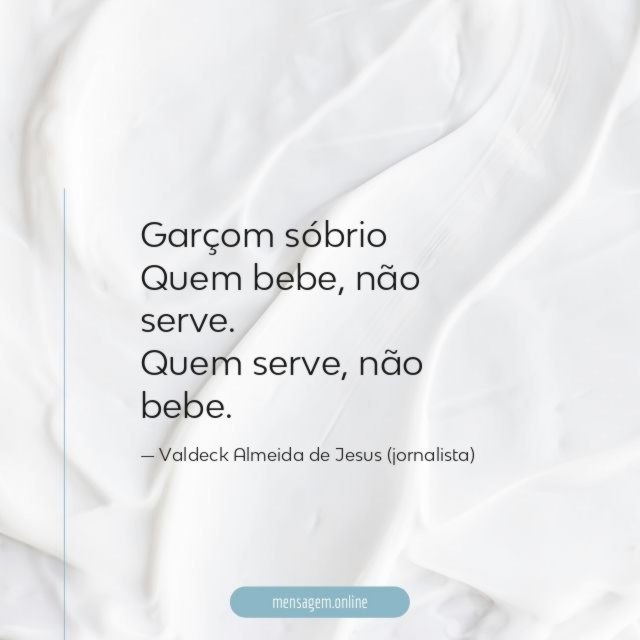 Garçom sóbrio Quem bebe
