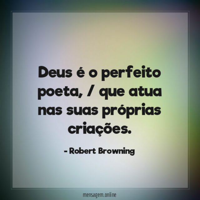 Deus é o perfeito poeta