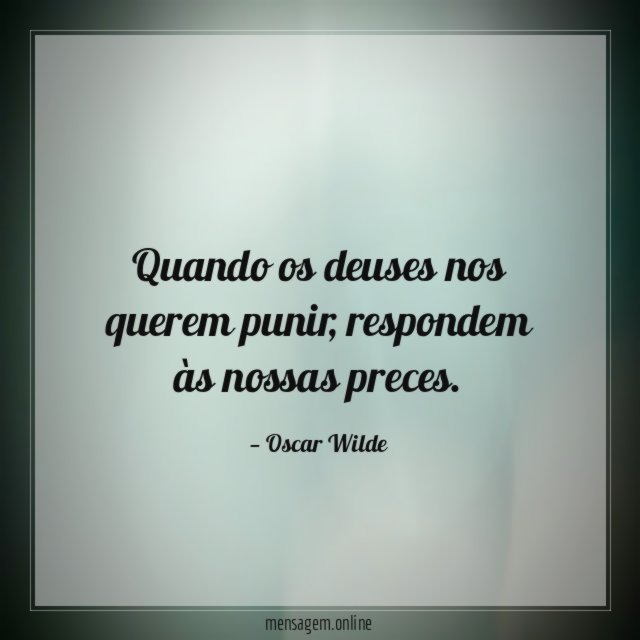 Quando os deuses nos querem punir