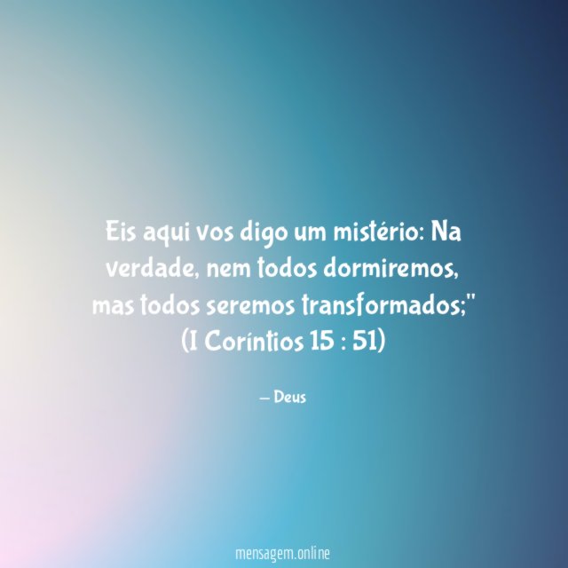 Eis aqui vos digo um mistério