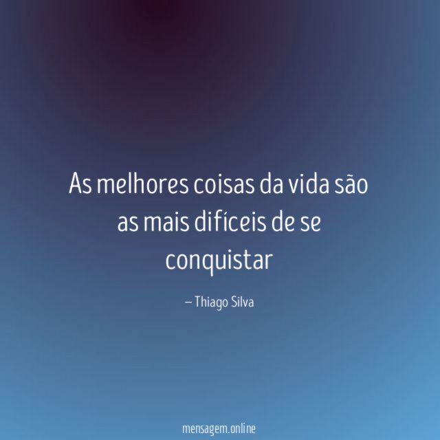 As melhores coisas da vida são as mais