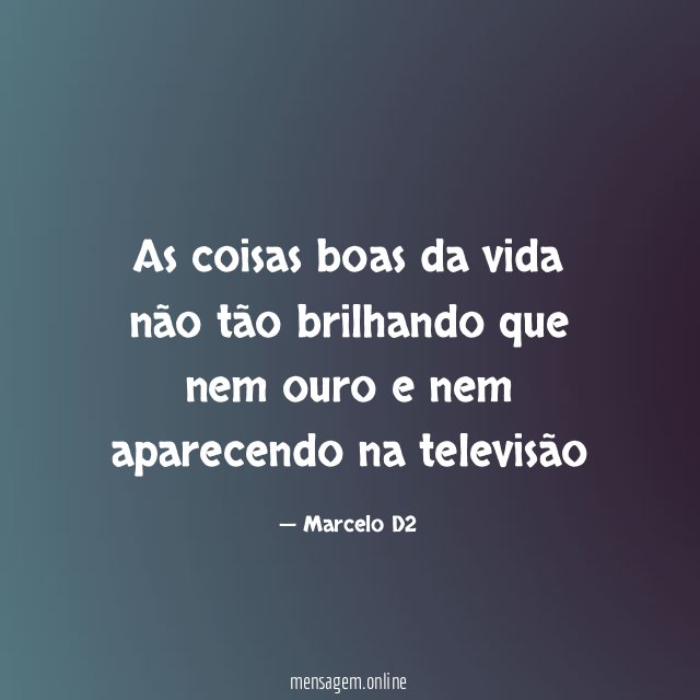 As coisas boas da vida não tão brilhando