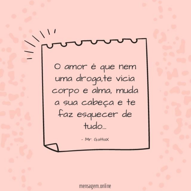 O amor é que nem uma droga