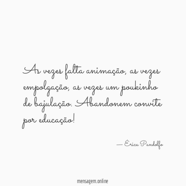 As vezes falta animação