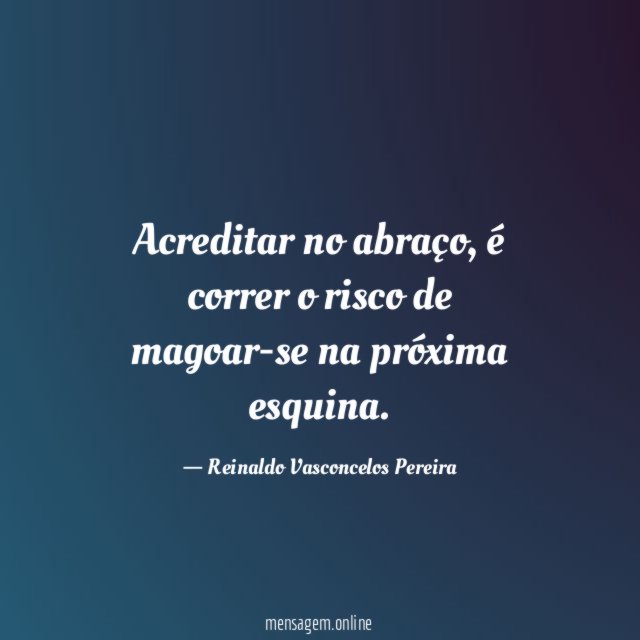 Acreditar no abraço