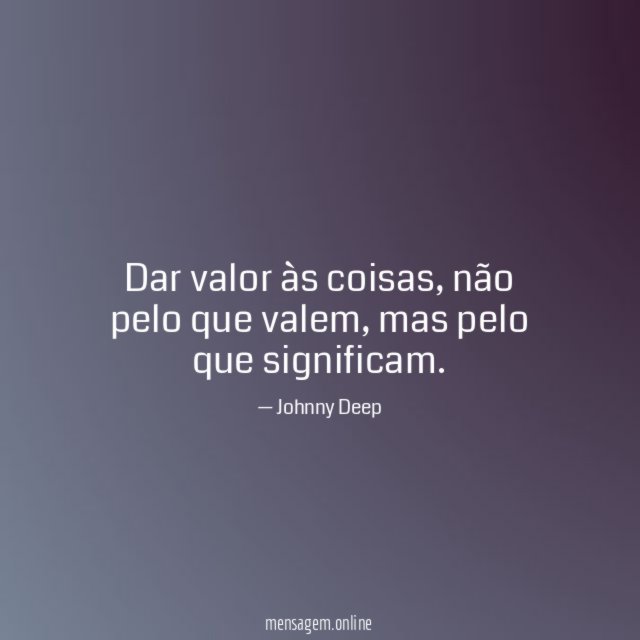 Dar valor às coisas