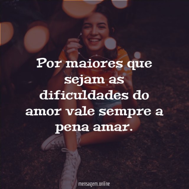 O Amor Vale a Pena