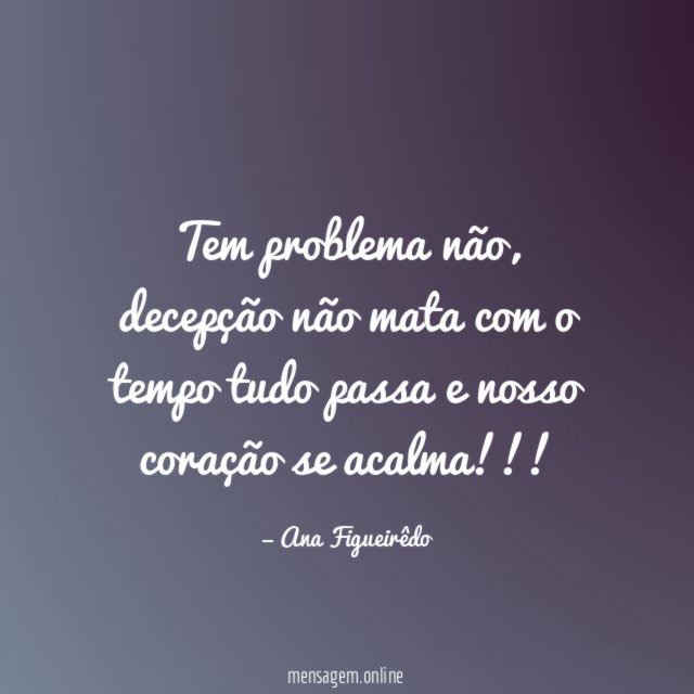 Tem problema não