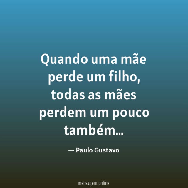 Quando uma mãe perde um filho