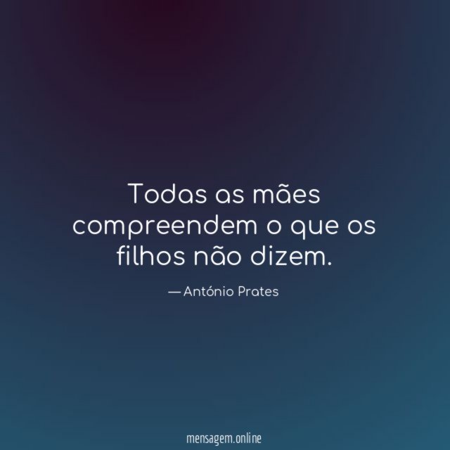 Todas as mães compreendem o que os filhos não dizem