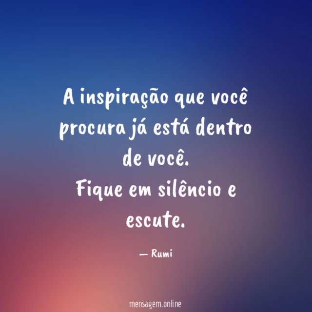 A inspiração que você procura já está dentro de você