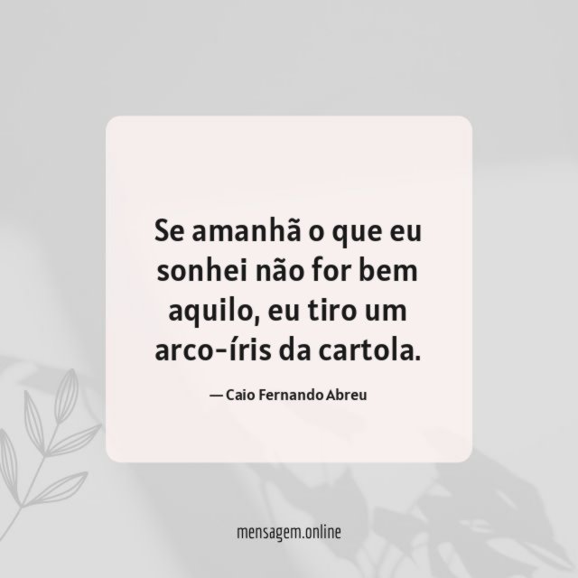 Se amanhã o que eu sonhei não for bem aquilo
