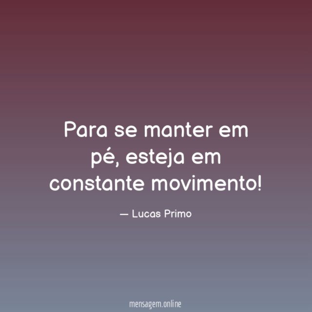 Para se manter em pé