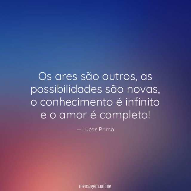 Os ares são outros