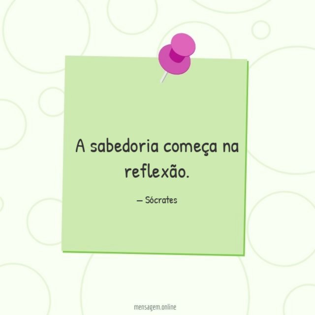 A sabedoria começa na reflexão