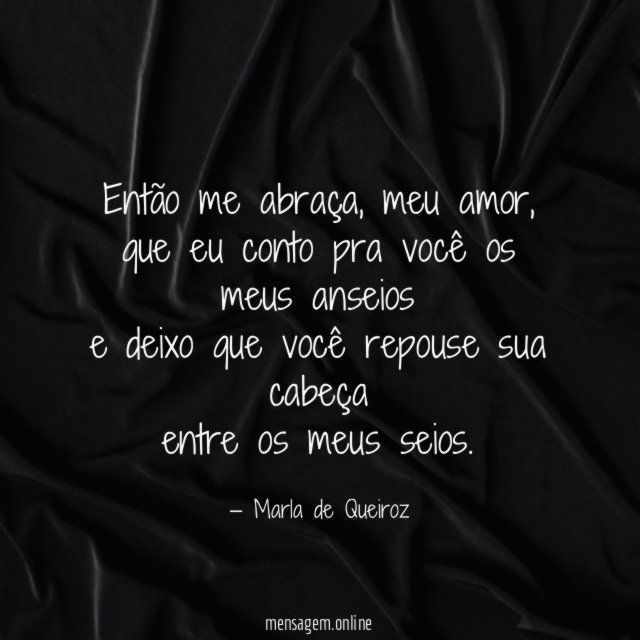 Então me abraça